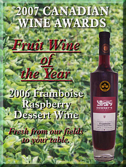 Try the  Canadian award winning fine wines available at Downey's Estate Winery,  North of Brampton, Ontario